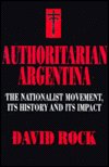 Cover for David Rock · Authoritarian Argentina (Buch) (1993)