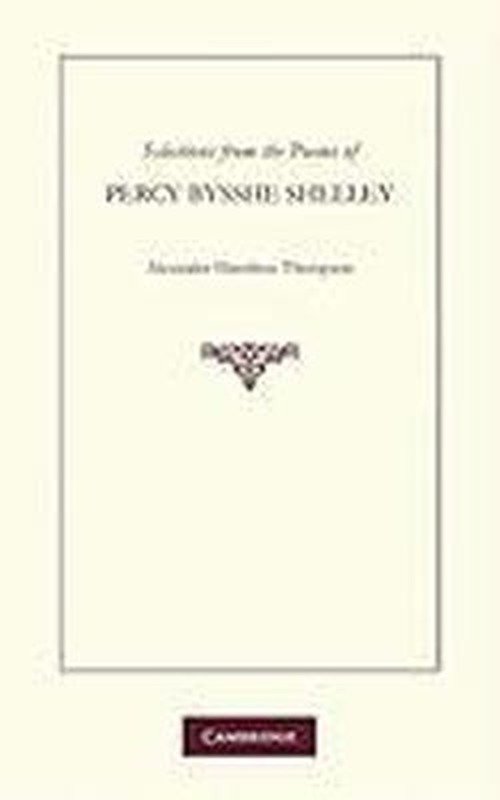 Cover for Percy Bysshe Shelley · Selections from the Poems of Percy Bysshe Shelley (Taschenbuch) (2010)