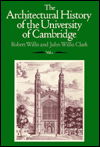 Cover for Robert Willis · The Architectural History of the University of Cambridge and of the Colleges of Cambridge and Eton - The Architectural History of the University of Cambridge and of the Colleges of Cambridge and Eton 3 Volume Set (Hardcover Book) [New edition] (1988)