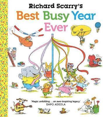 Richard Scarry's Best Busy Year Ever - Richard Scarry - Books - Faber & Faber - 9780571361205 - January 7, 2021