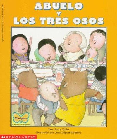 Cover for J. Tello · Abuelo y Los Tres Osos / Abuelo and the Three Bears (Spanish / English) (Paperback Book) (1997)