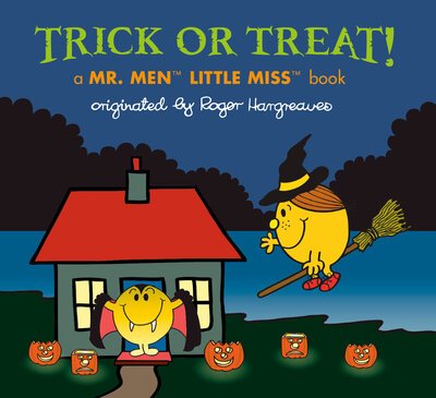 Cover for Adam Hargreaves · Trick or Treat!: A Mr. Men Little Miss Book - Mr. Men and Little Miss (Paperback Book) (2020)