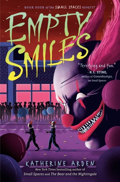 Cover for Katherine Arden · Empty Smiles - Small Spaces Quartet (Paperback Book) (2023)