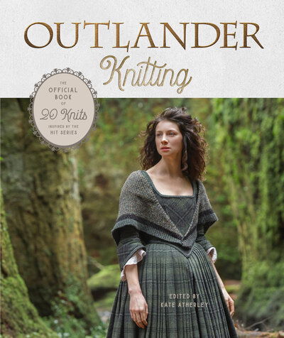 Cover for Sony Picture Consumer Product · Outlander Knitting (Gebundenes Buch) [Illustrated edition] (2020)