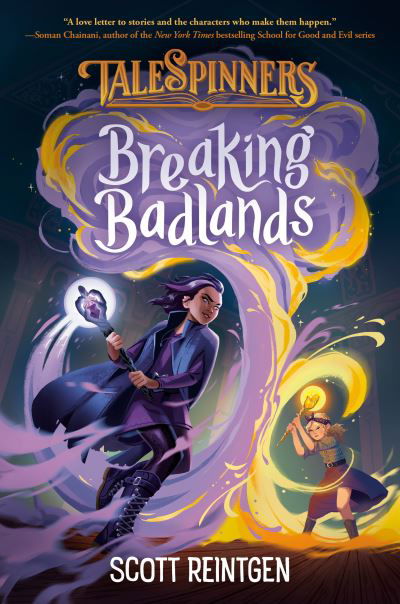 Cover for Scott Reintgen · Breaking Badlands - Talespinners (Hardcover Book) (2021)