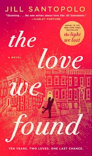 Cover for Jill Santopolo · The Love We Found (Book) (2025)