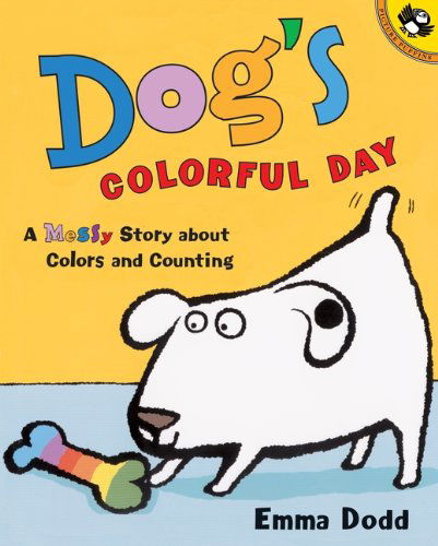 Cover for Emma Dodd · Dog's Colorful Day (Inbunden Bok) [Turtleback School &amp; Library Binding edition] (2003)