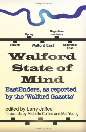 Cover for Larry Jaffee · Walford State of Mind: Eastenders As Reported by the Walford Gazette (Paperback Book) (2011)