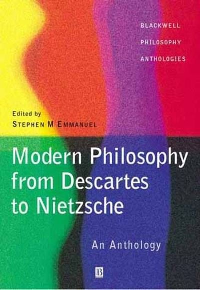 Cover for Emmanuel · Modern Philosophy - From Descartes to Nietzsche: An Anthology - Blackwell Philosophy Anthologies (Hardcover Book) (2002)