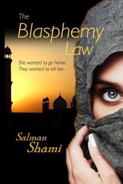 Cover for Salman Shami · The Blasphemy Law (Paperback Book) (2017)