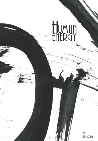 Human Energy: A Sumi-e Art Story (Paperback Book) (2019)