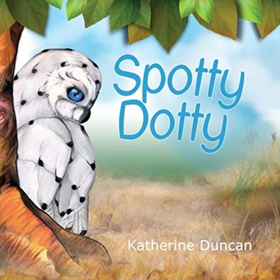 Cover for Katherine Duncan · Spotty Dotty (Paperback Book) (2019)