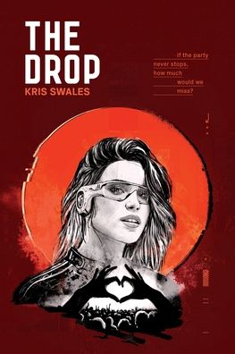 Cover for Kris Swales · The Drop (Paperback Book) (2020)