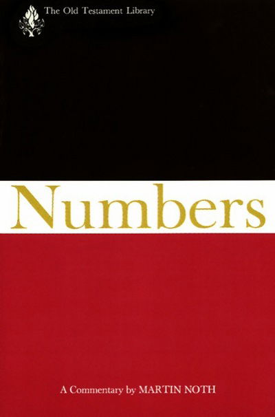 Cover for Martin Noth · Numbers: a Commentary (Old Testament Library) (Paperback Book) (1969)