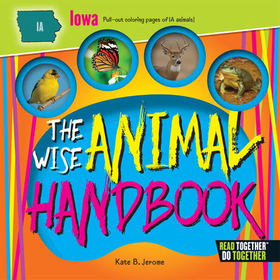 Cover for Kate B. Jerome · Wise Animal Handbook Iowa, The (Hardcover Book) (2017)