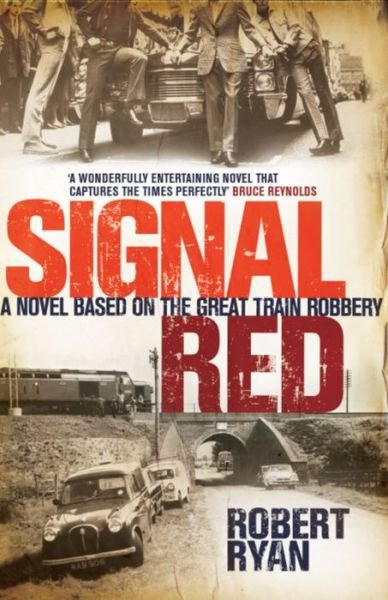 Cover for Robert Ryan · Signal Red (Pocketbok) [1:a utgåva] (2010)