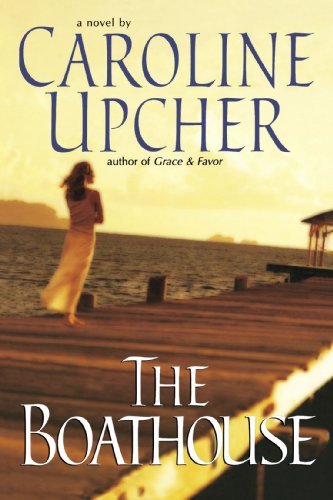 Cover for Caroline Upcher · The Boathouse (Paperback Book) (2003)