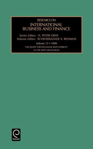 Cover for Scheherazade S Rehman · The Quest for Exchange Rate Stability in the Next Millennium - Research in International Business and Finance (Hardcover Book) (2000)