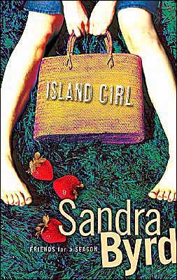 Cover for Sandra Byrd · Island Girl (Taschenbuch) (2005)