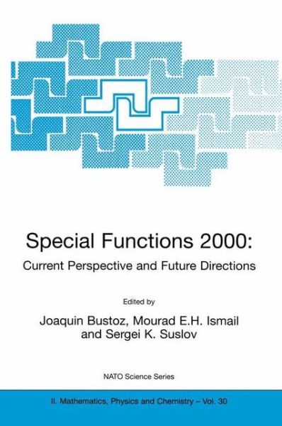 Cover for Joaquin Bustoz · Special Functions 2000: Current Perspective and Future Directions - NATO Science Series II (Paperback Bog) [Softcover reprint of the original 1st ed. 2001 edition] (2001)
