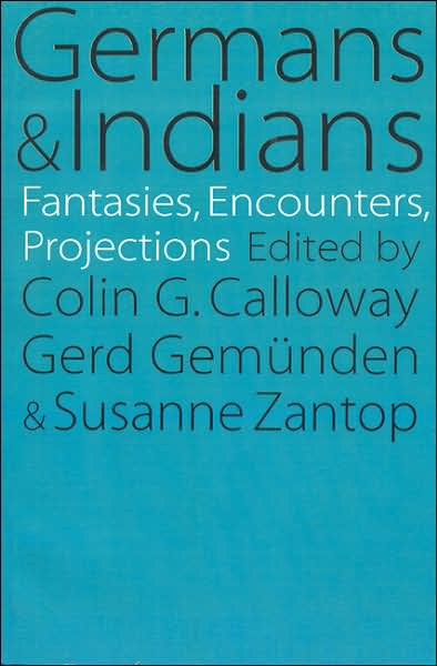 Cover for Gerd Gemunden · Germans and Indians: Fantasies, Encounters, Projections (Taschenbuch) (2002)