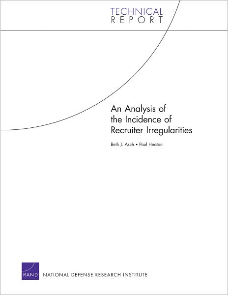 Cover for Beth J. Asch · An Analysis of the Incidence of Recruiter Irregularities (Paperback Book) (2011)