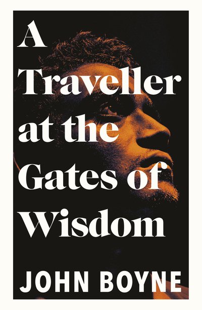 Cover for John Boyne · A Traveller at the Gates of Wisdom (Paperback Bog) (2020)