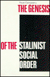 Cover for Pavel Campeanu · The Genesis of the Stalinist Social Order (Paperback Book) (1988)