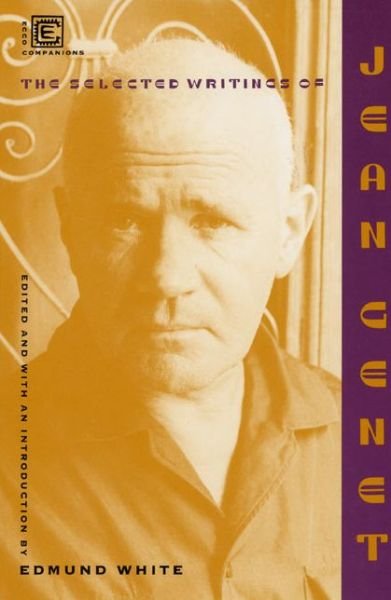 Cover for Jean Genet · Selected Writings of Jean Genet (Ecco Companions) (Paperback Book) (1995)