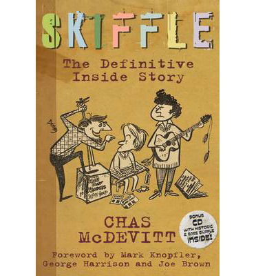 Cover for CHAS McDEVITT · Skiffle: the Definitive Inside Story (Buch/CD) (2013)