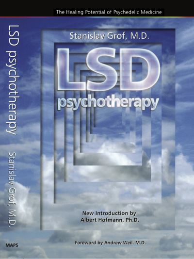 Cover for Stanislav Grof · LSD Psychotherapy (4th Edition): The Healing Potential of Psychedelic Medicine (Paperback Book) (2008)