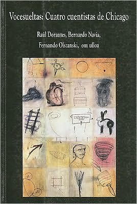 Cover for Om Ulloa · Vocesueltas: Cuatro Cuentistas De Chicago (Pocketbok) [Spanish, 1st edition] (2008)