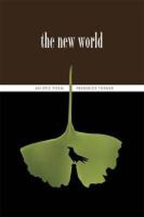 Cover for Frederick Turner · The New World: An Epic Poem (Taschenbuch) [Twenty-Fifth Anniversary edition] (2011)