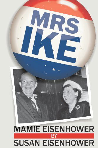 Cover for Susan Eisenhower · Mrs. Ike (Paperback Book) (2011)