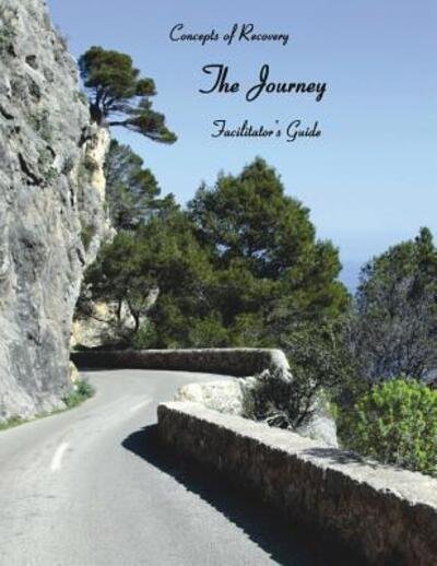 Cover for Mse Lpc Millie Lace · Concepts of Recovery the Journey: Facilitator's Guide (Paperback Bog) (2011)