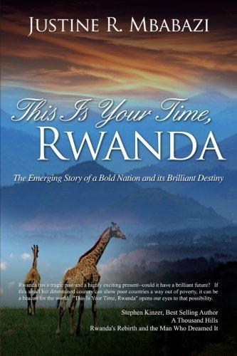 Justine R. Mbabazi · This is Your Time, Rwanda (Paperback Bog) (2012)