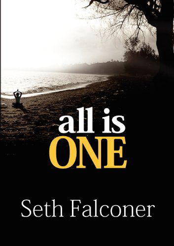 All is One - Seth Falconer - Books - Heart Space Publications - 9780986990205 - March 1, 2012