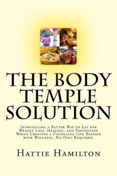 Cover for Hattie Hamilton · The Body Temple Solution (Paperback Book) (2017)