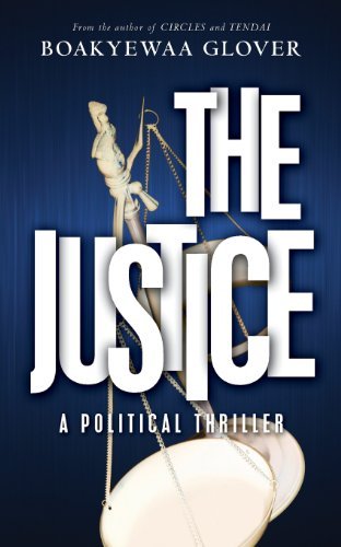 Cover for Boakyewaa Glover · The Justice (Paperback Book) (2013)