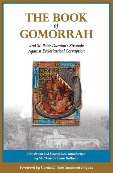 Cover for Peter Damian · The Book of Gomorrah and St. Peter Damian's Struggle Against Ecclesiastical Corruption (Taschenbuch) (2015)