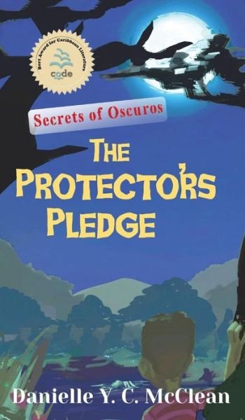 Cover for Danielle y C McClean · The Protectors' Pledge (Gebundenes Buch) (2017)