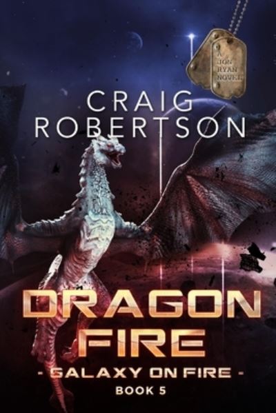 Cover for Craig Robertson · Dragon Fire (Paperback Book) (2018)