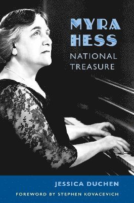 Cover for Jessica Duchen · Myra Hess: National Treasure (Hardcover Book) (2025)