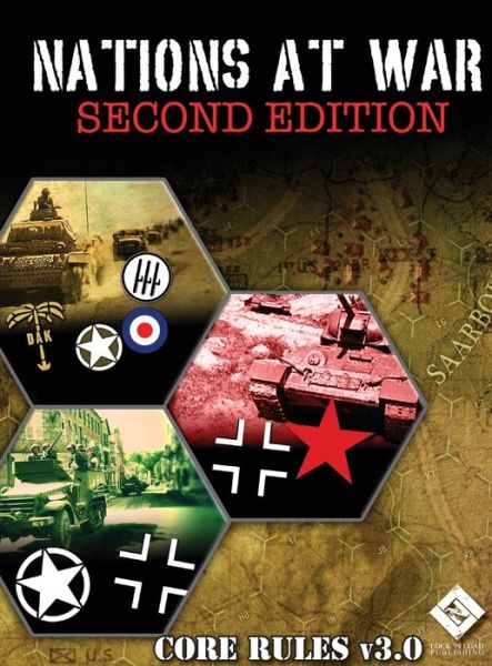 Nations At War Core Rules v3.0 - David Heath - Books - Lock 'n Load Publishing, LLC. - 9781087809205 - November 7, 2019