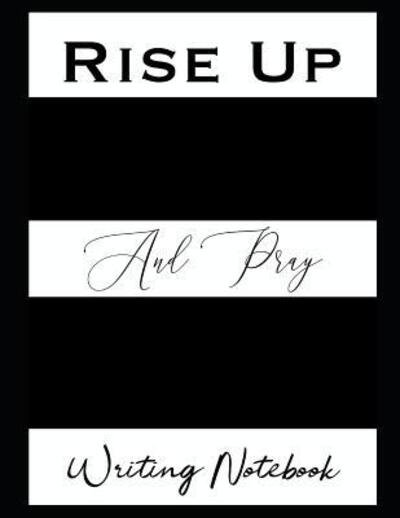 Cover for Ahavaha · Rise Up And Pray Writing Notebook (Paperback Book) (2019)