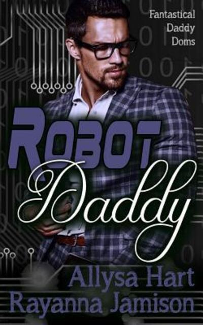 Cover for Rayanna Jamison · Robot Daddy (Paperback Book) (2019)