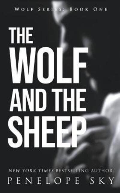 Cover for Penelope Sky · The Wolf and the Sheep (Paperback Bog) (2019)