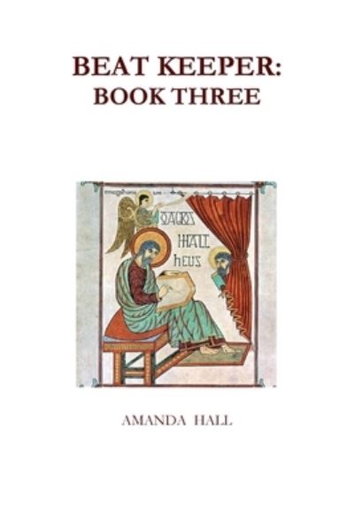 Beat Keeper - Amanda Hall - Boeken - Lulu Press, Inc. - 9781105958205 - 14 juli 2012