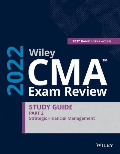 Cover for Wiley · Wiley CMA Exam Review 2022 Part 2 Study Guide: St Strategic Financial Management Set (1-year access) (Pocketbok) (2021)