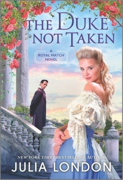 The Duke Not Taken - Julia London - Books - Harlequin Books - 9781335498205 - September 27, 2022